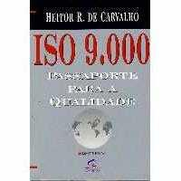 Iso 9.000 - Passaporte Para A Qualidade