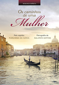Os Caminhos De Uma Mulher