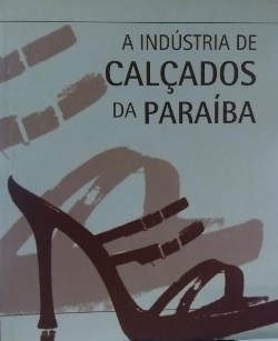 A Industria De Calcados Da Paraiba