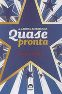 A Garota Americana Quase Pronta