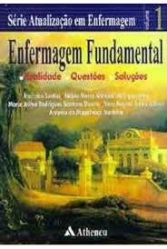 Enfermagem Fundamental - Realidade Questoes E Solucoes
