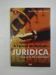 Tecnica Da Redacao Juridica Ou A Arte De Convencer, A