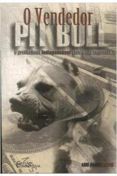 O Vendedor Pit Bull