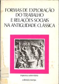 Formas De Exploracao Do Trabalho E Relacoes Sociais Na Antiguidade Classica Nº2