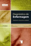 Diagnostico De Enfermagem - Adaptando A Taxonomia A Realidade