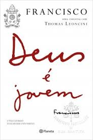 Deus E Jovem - Uma Conversa Com Thomas Leoncini