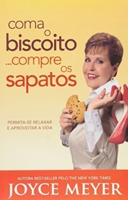 Coma O Biscoito - Compre Os Sapatos
