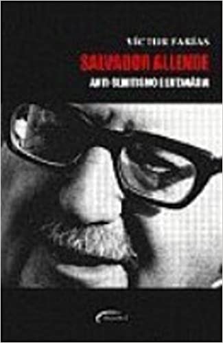 Salvador Allende - Anti-semitismo e eutanasia