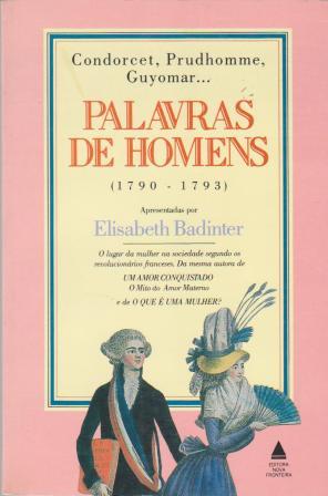 Palavras De Homens - 1790-1793