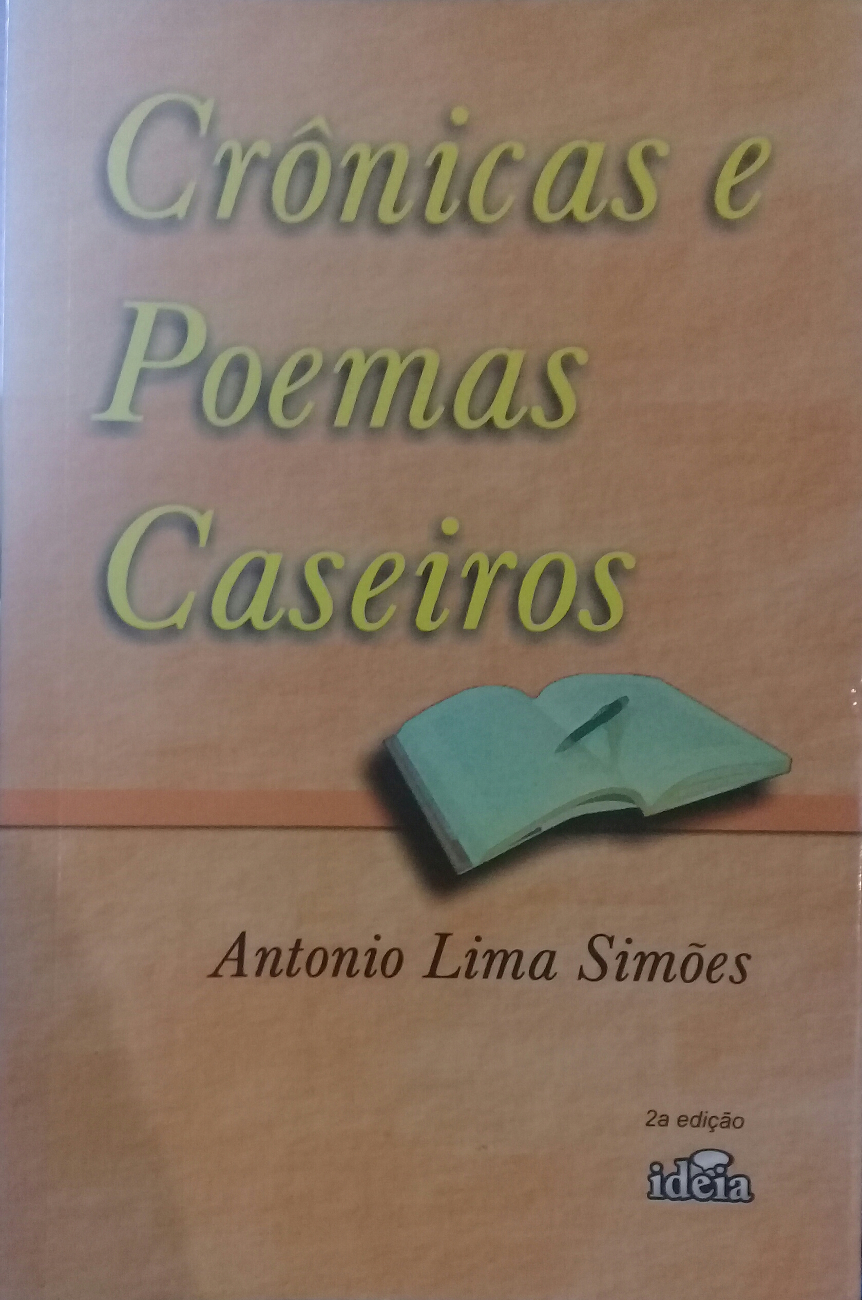 Cronicas E Poemas Caseiros