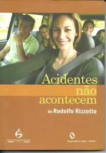 Acidentes Nao Acontecem