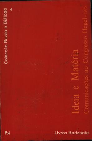 ideia e Matéria - Comunicações ao Congresso Hegel