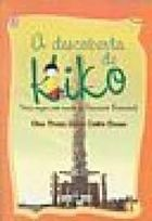 A Descoberta De Kiko