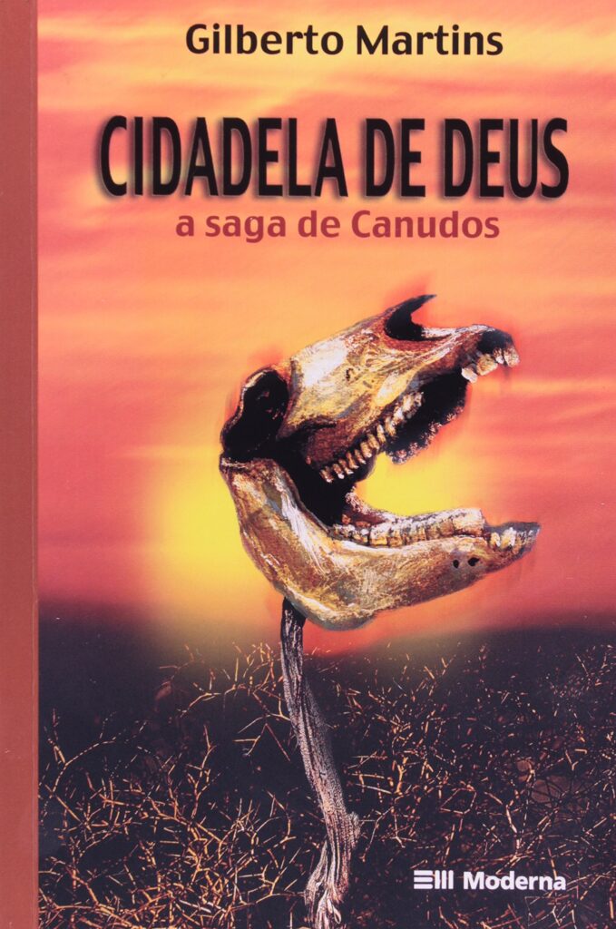 Cidadela De Deus A Saga De Canudos