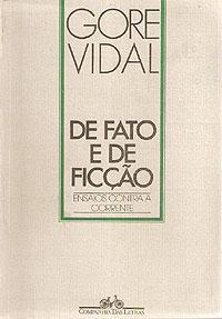 De Fato E De Ficcao - Ensaios Contra A Corrente