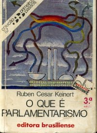 O Que E Parlamentarismo - Colecao Primeiros Passos