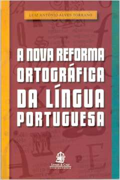 A Nova Reforma Ortografica Da Lingua Portuguesa
