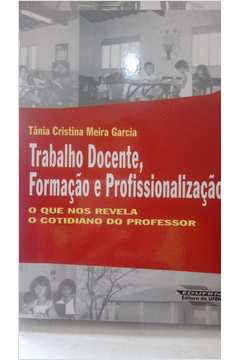 Trabalho Docente Formacao E Profissionalizacao