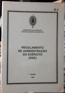 Regulamento De Administracao Do Exercito (rae)
