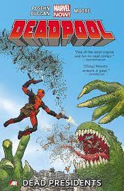 Deadpool - Dead Presidents
