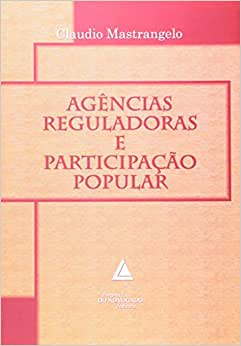 Agencias Reguladoras E Participacao Popular