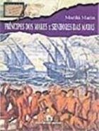 Principes Dos Mares / Senhores Das Matas