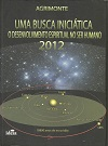 Uma Busca Iniciatica - O Desenvolvimento Espiritual No Ser Humano 2012
