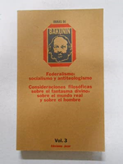 Federalismo Socialismo Y Antiteologismo Vol. 3