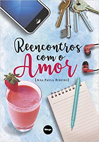 Reencontros com o Amor