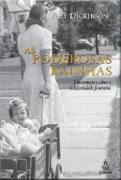Poderosas Rainhas, As