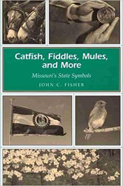 Catfish Fiddles Mules And More - Missouris State Symbols