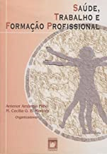 Saude, Trabalho E Formacao Profissional 1997/138 P