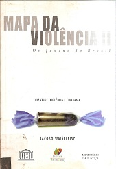 Mapa Da Violencia - Os Jovens Do Brasil