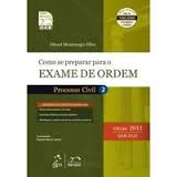 Como Se Preparar Para O Exame De Ordem 1º Fase - Processo Civil