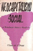 Neocapitalismo Social - A Revolucao Branca Brasileira