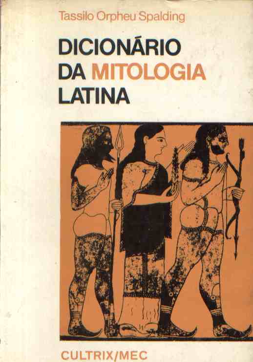 Dicionario Da Mitologia Latina