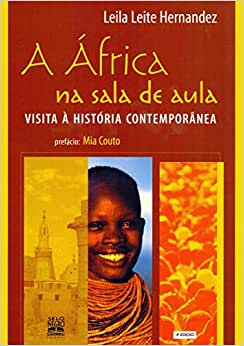 A Africa Na Sala De Aula - Visita A Historia Contemporanea