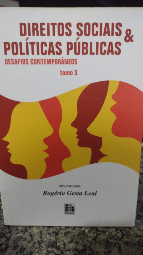 Viver com Direitos Sociais E Politicas Publicas - Desafios Contemporaneos tomo 3