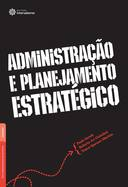 Administraçao E Planejamento Estrategico