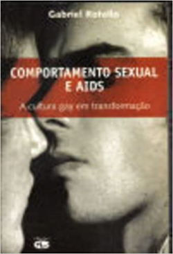 Comportamento Sexual E Aids - A Cultura Gay Em Transformacao