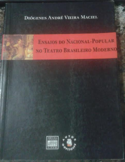 Ensaios Do Nacional-popular No Teatro Brasileiro Moderno