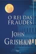 Rei Das Fraudes, O