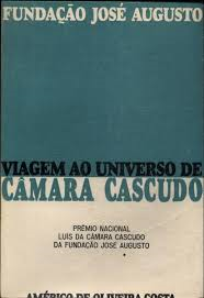 Viagem Ao Universo De Camara Cascudo