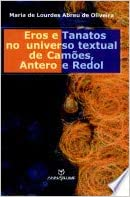 Eros E Tanatos No Universo Textual De Camoes, Antero E Redol - Ensaios De Literatura Brasileira