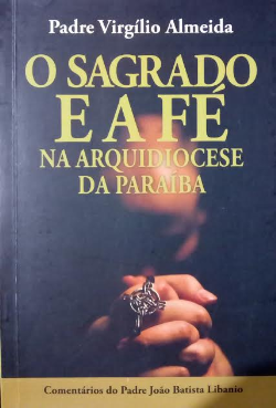 O Sagrado E A Fe Na Arquidiocese Da Paraiba