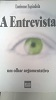 A Entrevista - Um Olhar Argumentativo