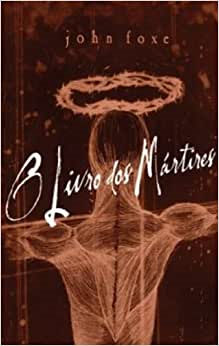 O Livro Dos Martires