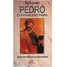 Pedro - O Primeiro Papa - Tracos Marcantes De Sua Personalidade