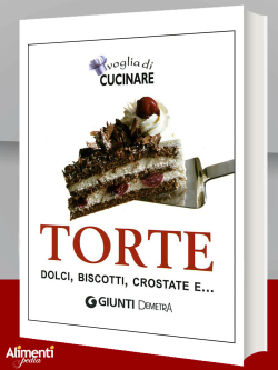 Voglia Di Cucinare - Torte Dolci Biscotti Crostate