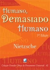 Humano Demasiado Humano